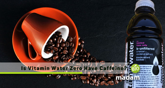 Does-Vitamin-Water-Zero-Have-Caffeine