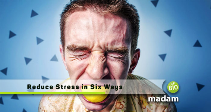 Reduce-Stress-in-Six-Ways