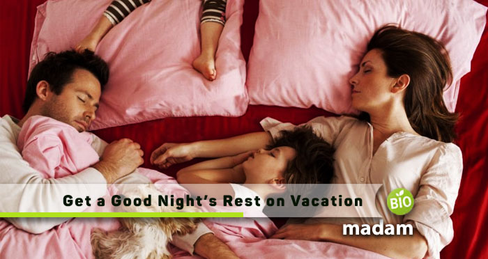 Get-a-Good-Nights-Rest-on-Vacation