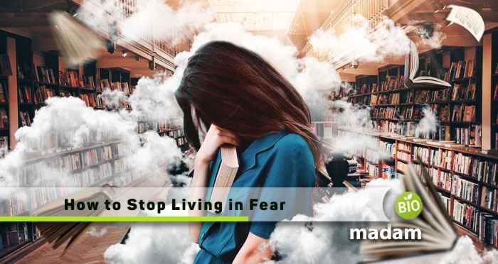 How-to-Stop-Living-in-Fear