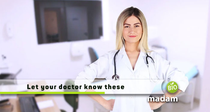 Let-your-doctor-know-these
