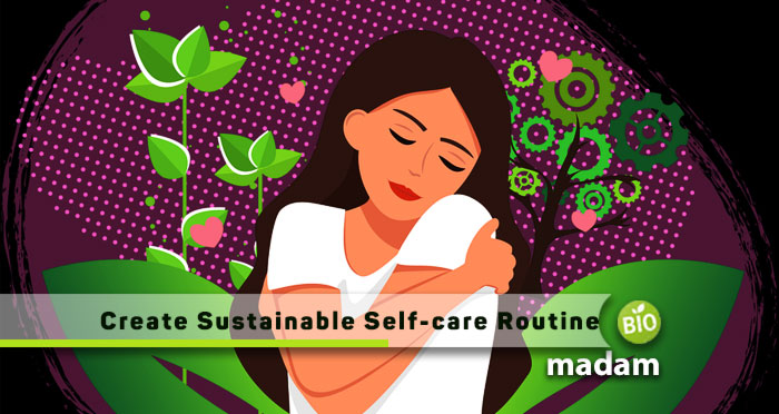 Create-Sustainable-Self-care-Routine