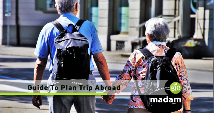 Guide To Plan Trip Abroad