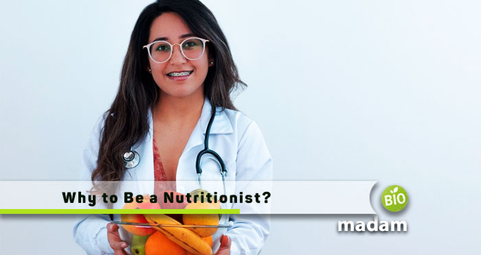 Why-to-Be-a-Nutritionist-?