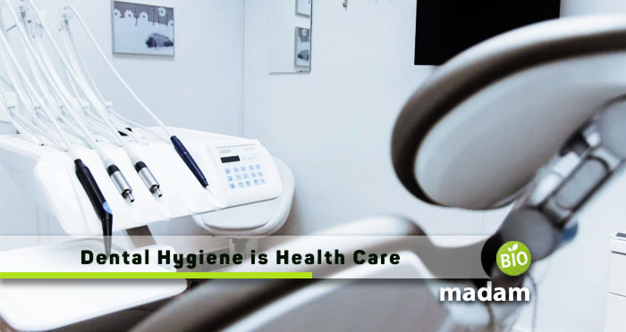 Dental-Hygiene-is-Health-Care