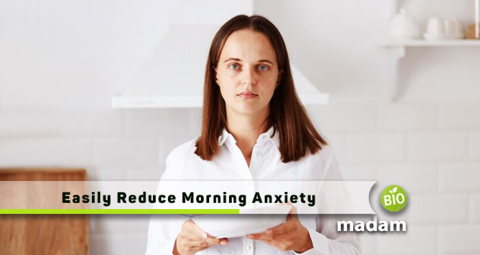 Easily-Reduce-Morning-Anxiety