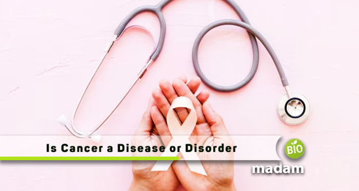 Is-Cancer-a-Disease-or-Disorder