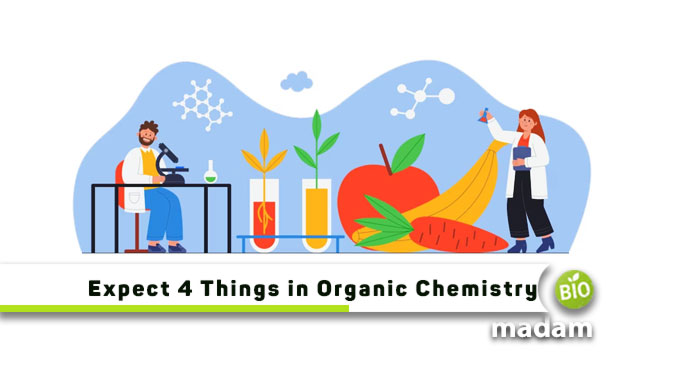 Expect-4-Things-in-Organic-Chemistry