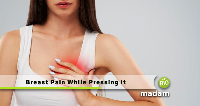 Breast-Pain-While-Pressing-It