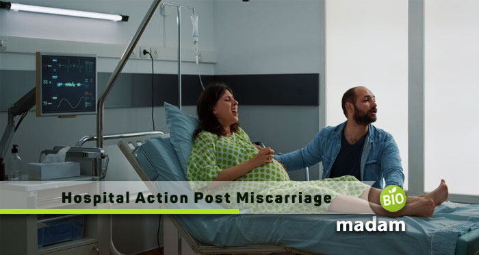 Hospital-Action-Post-Miscarriage